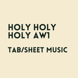 holy holy holy TAB & Sheet music