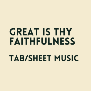 Great is they faithfulness TAB & Sheet music