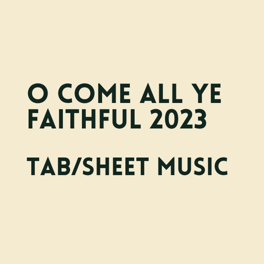 O Come All Ye Faithful 2023