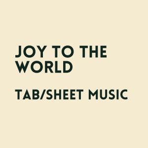 joy to the world TAB & Sheet music